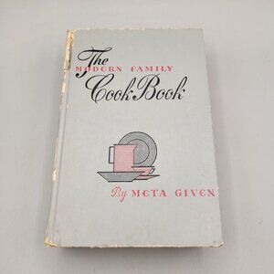 1958 The Modern Family Cookbook Meta Given Vintage Recipes Illustrated